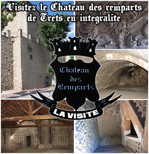 Partez des maintenant à la découverte du château des remparts de Trets en visite guidée